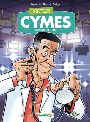 Sébastien Mao : DOCTEUR CYMES - TOME 1